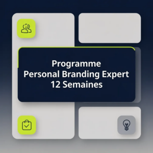 Programme Personal Branding Expert 12 Semaines